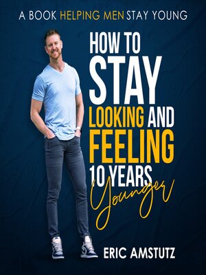 cover image of How to stay looking and feeling 10 years younger